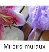 MIROIRS MURAUX