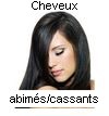 CHEVEUX ABIMES ET CASSANTS